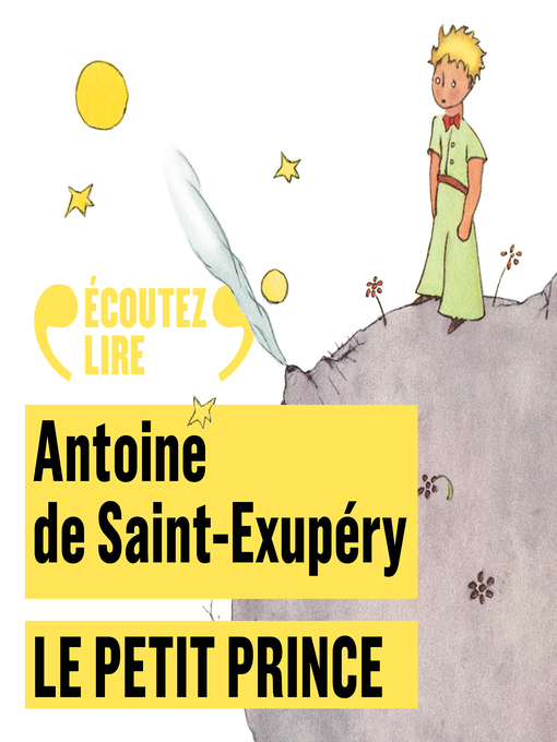Title details for Le Petit Prince by Antoine de Saint-Exupéry - Available